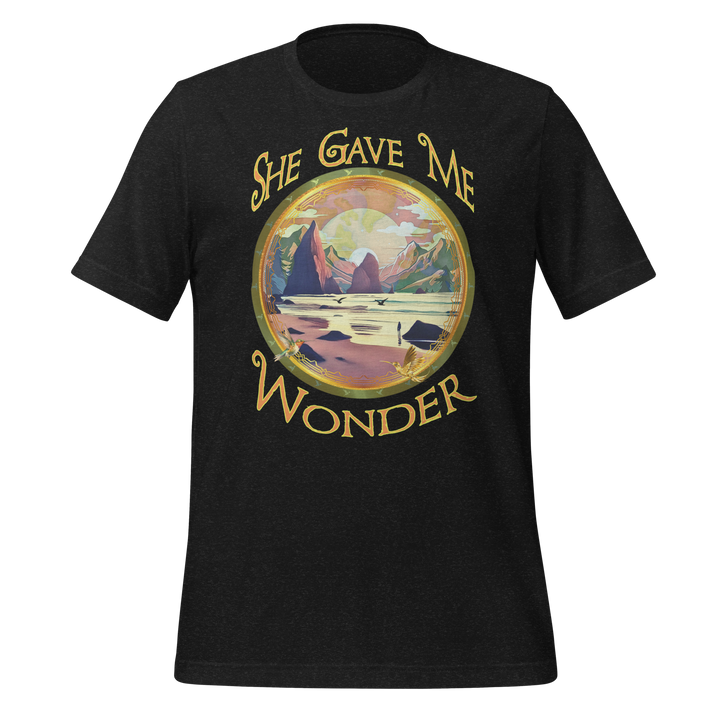 SHE gave me Wonder, Pacific beach, Mother nature, unisex t-shirt